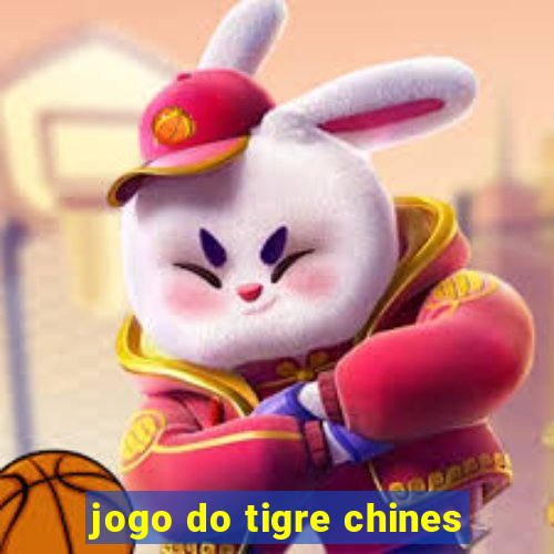 jogo do tigre chines